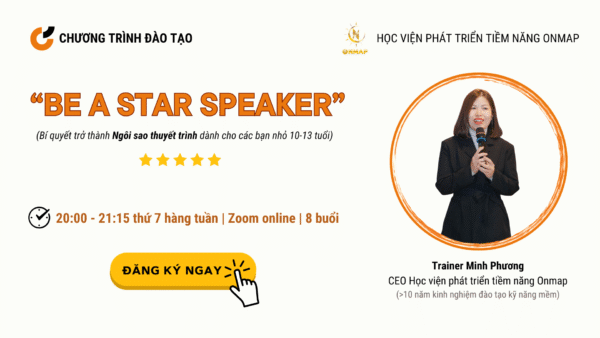Ngôi Sao Thuyết Trình - Be A Star Speaker